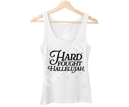 Hard Fought Hallelujah