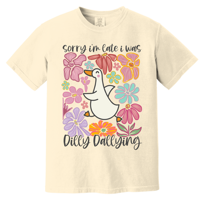 Sorry I'm Late - Dilly Dallying