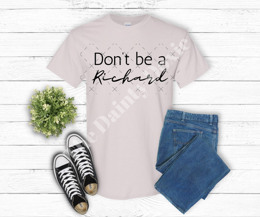 Don’t be a Richard